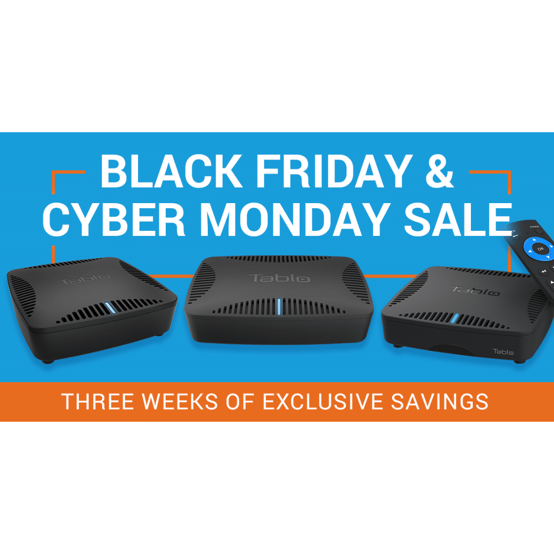 Tablo Black Friday & Cyber Monday Event 2022 Three Weeks of Exclusive
