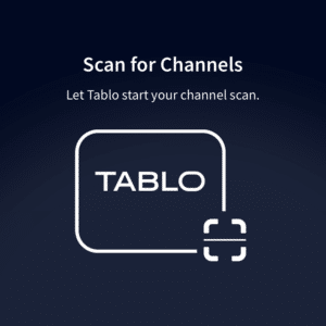 Tablo Channel Scan