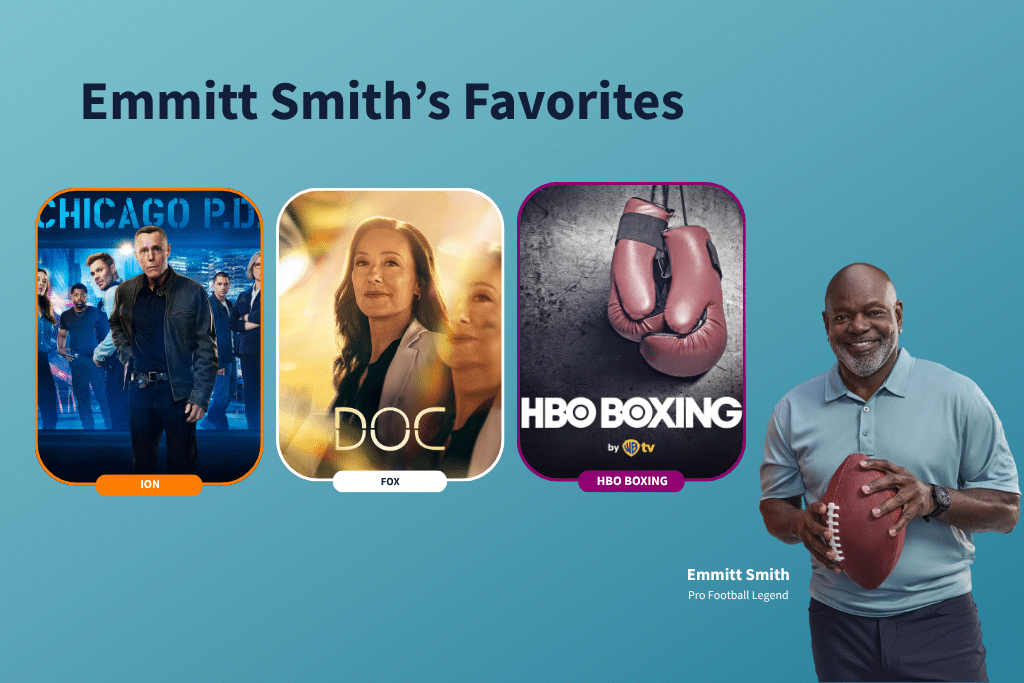Emmitt Smith's Favorites, Chicago P.D. (ION), DOC (Fox), HBO Boxing (WBtv).